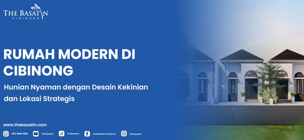 Rumah Modern di Cibinong: Hunian Nyaman dengan Desain Kekinian dan Lokasi Strategis
