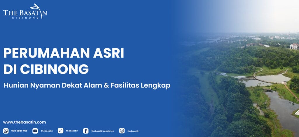 Perumahan Asri di Cibinong: Hunian Nyaman Dekat Alam & Fasilitas Lengkap