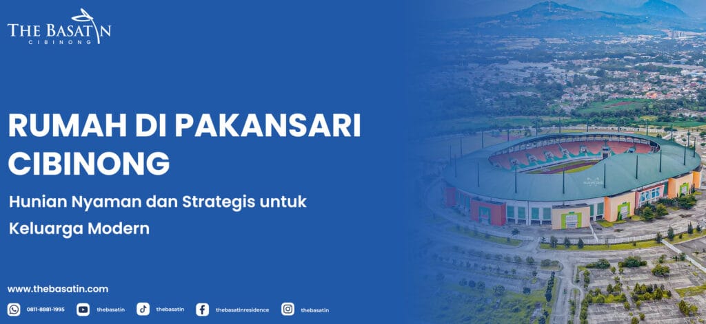 Rumah di Pakansari Cibinong: Hunian Nyaman dan Strategis untuk Keluarga Modern