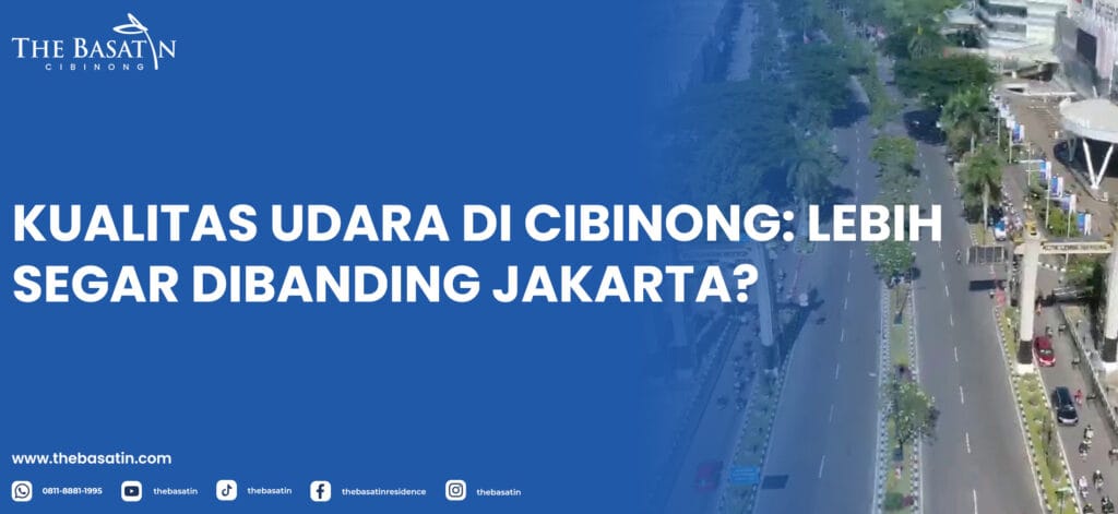 Kualitas Udara di Cibinong: Lebih Segar Dibanding Jakarta?