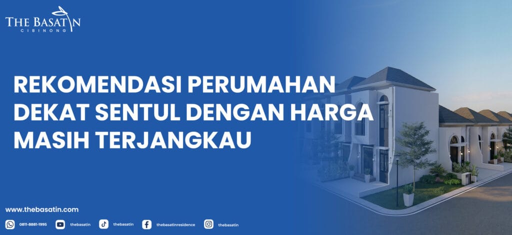 Rekomendasi Perumahan Dekat Sentul dengan Harga Masih Terjangkau