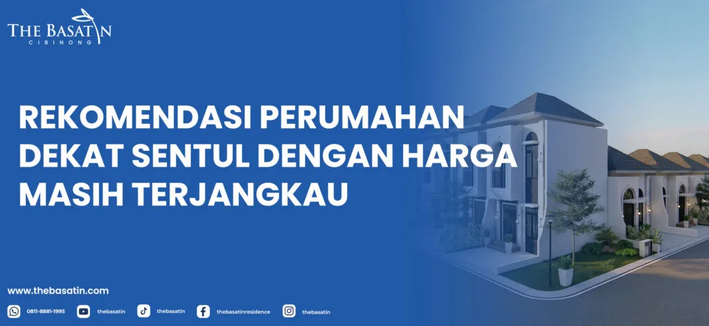 Rekomendasi Perumahan Dekat Sentul dengan Harga Masih Terjangkau
